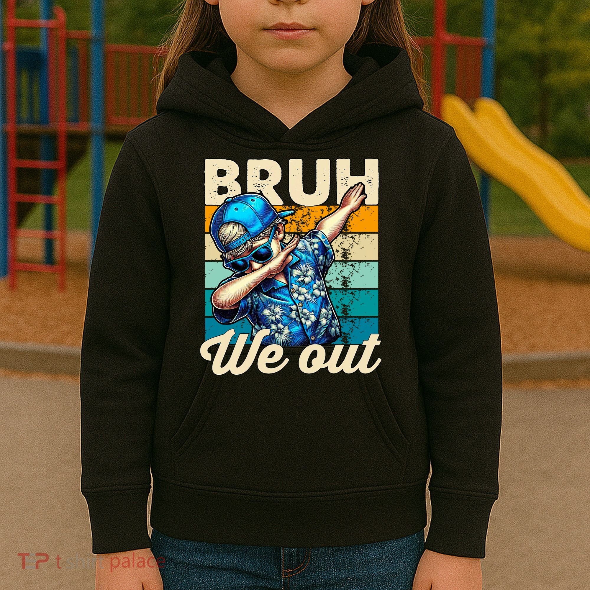 Bruh We Out Dabbing Boy Happy Last Day Of School Kids Hoodie