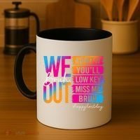 Bruh We Out Teachers Admit It You'll Low Key Miss Me Bruh Coffee Mug thumb 4