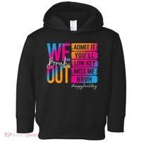 Bruh We Out Teachers Admit It You'll Low Key Miss Me Bruh Toddler Hoodie thumb 0