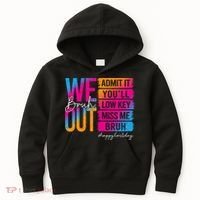 Bruh We Out Teachers Admit It You'll Low Key Miss Me Bruh Kids Hoodie thumb 0