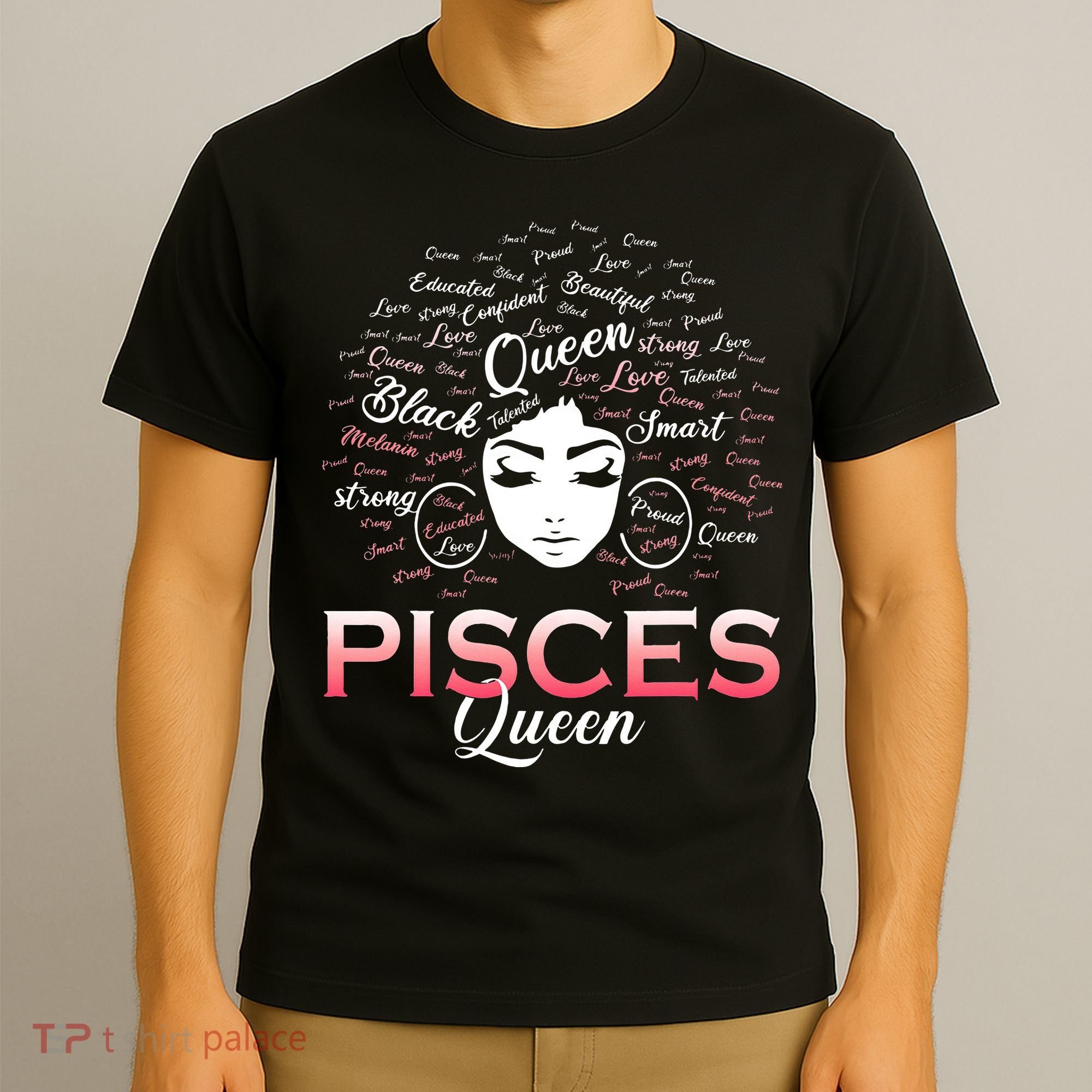 Black Wo Pisces Queen March Birthday T-Shirt