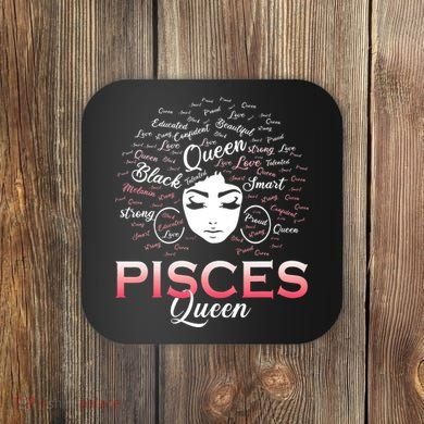 Black Wo Pisces Queen March Birthday Coaster