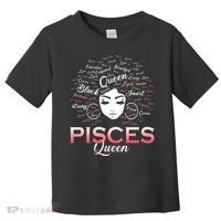 Black Wo Pisces Queen March Birthday Toddler T-Shirt thumb 0