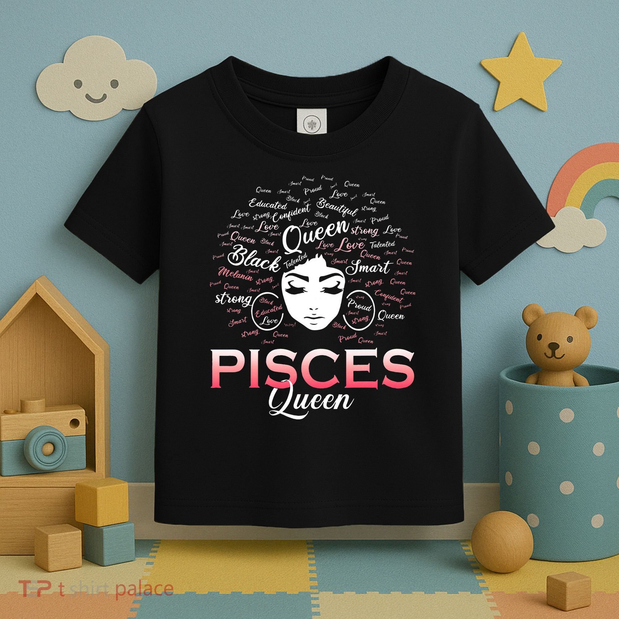 Black Wo Pisces Queen March Birthday Toddler T-Shirt