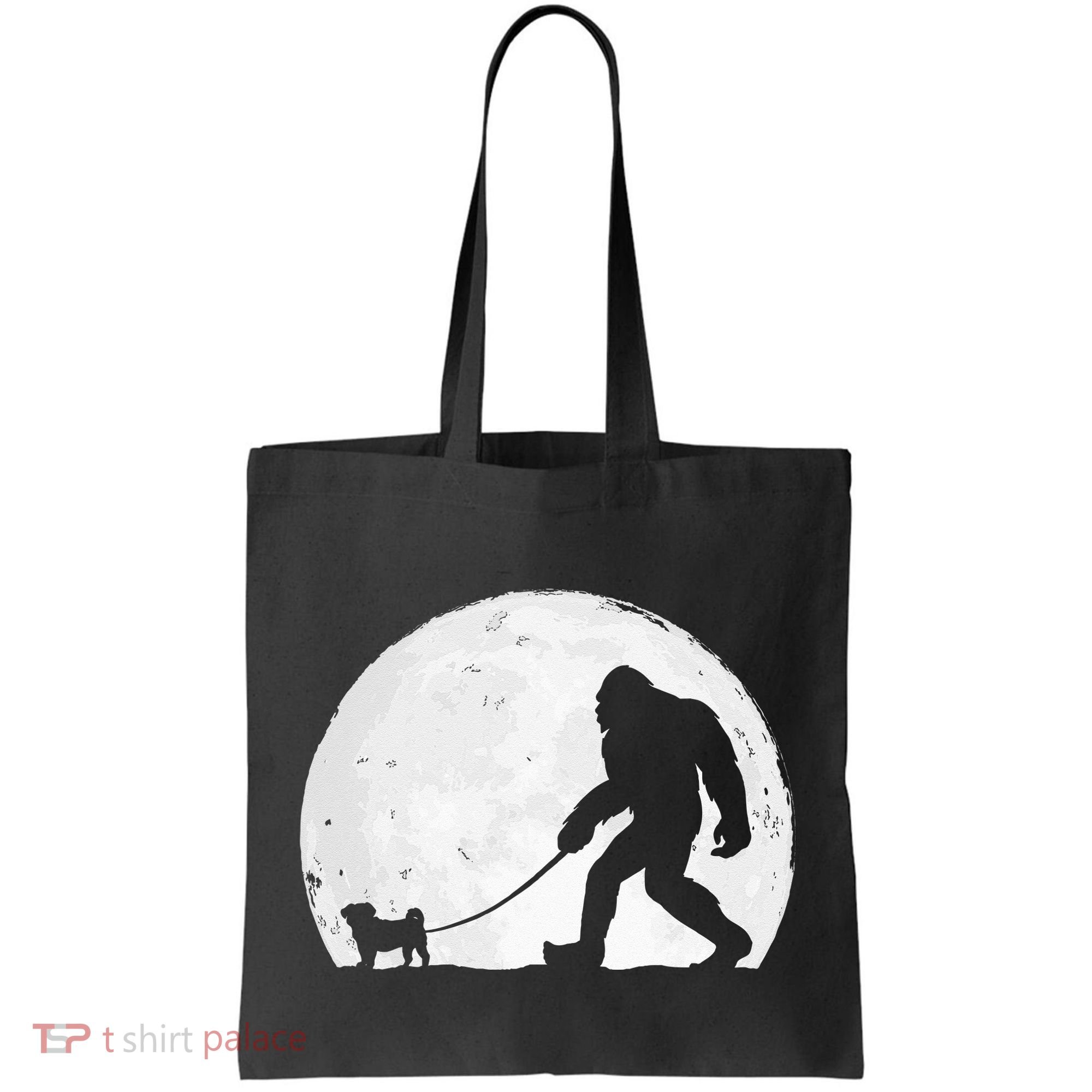 Bigfoot Walks Pug Funny Pug Funny Bigfoot Pug Lover Pug Tote Bag