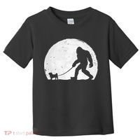 Bigfoot Walks Pug Funny Pug Funny Bigfoot Pug Lover Pug Toddler T-Shirt thumb 0