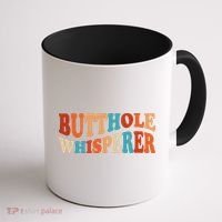 Butthole Whisperer Retro Sarcastic Jokes Funny Coffee Mug thumb 1