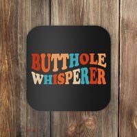 Butthole Whisperer Retro Sarcastic Jokes Funny Coaster thumb 0