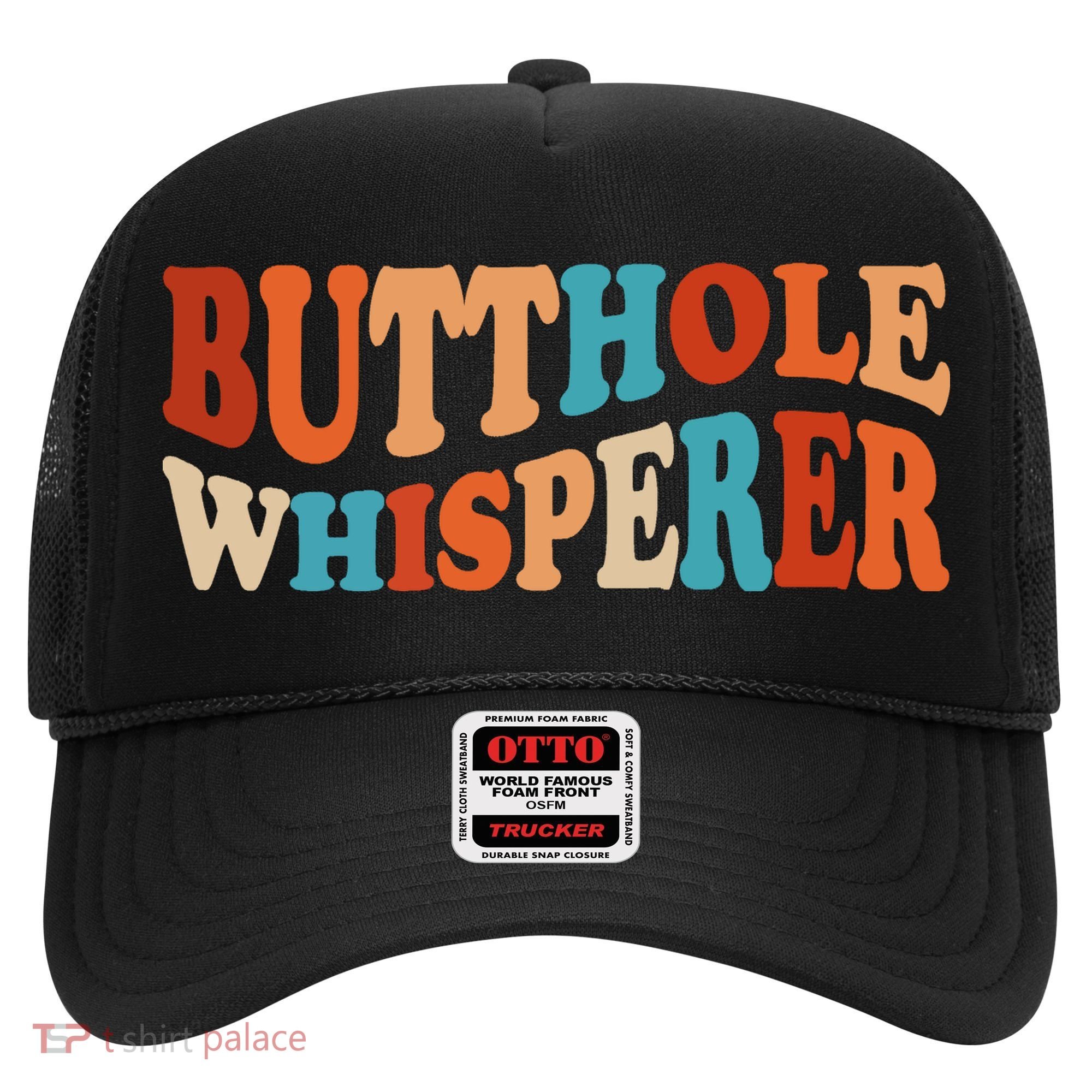 Butthole Whisperer Retro Sarcastic Jokes Funny Hat