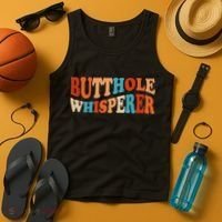 Butthole Whisperer Retro Sarcastic Jokes Funny Tank Top thumb 4