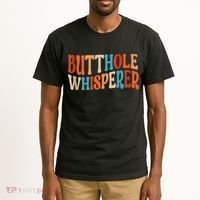 Butthole Whisperer Retro Sarcastic Jokes Funny Tall T-Shirt thumb 2