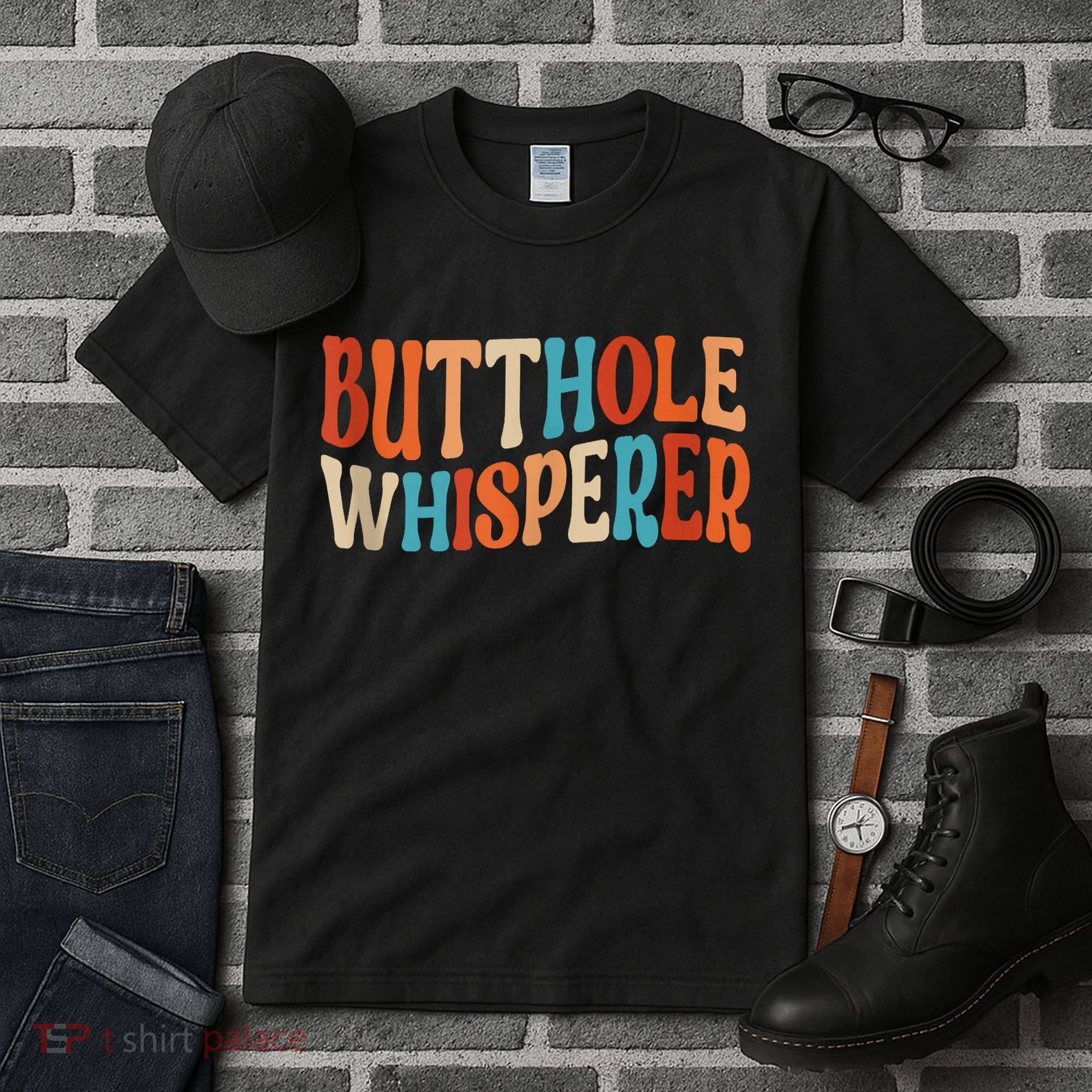Butthole Whisperer Retro Sarcastic Jokes Funny Tall T-Shirt
