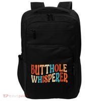 Butthole Whisperer Retro Sarcastic Jokes Funny Impact Tech Backpack thumb 0