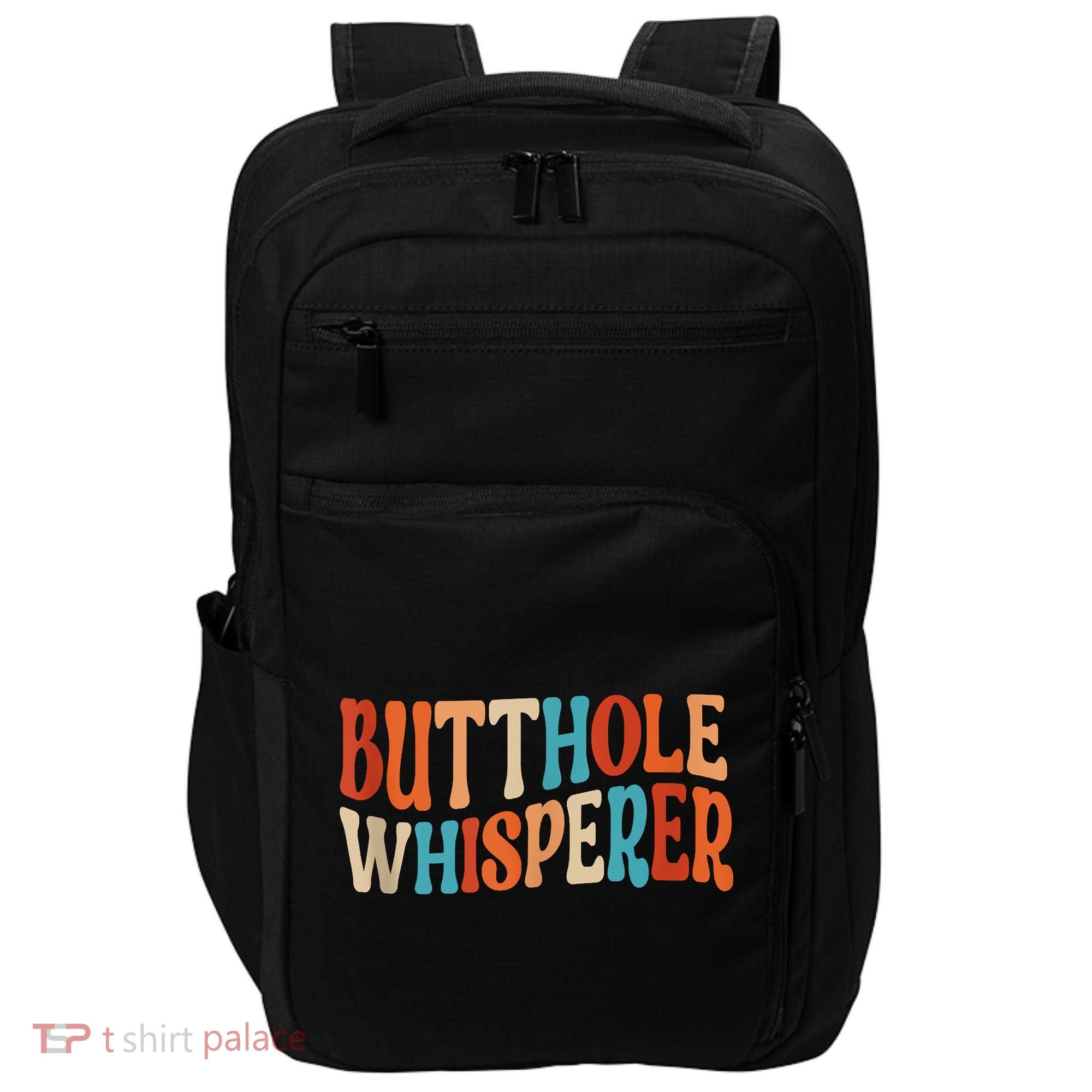 Butthole Whisperer Retro Sarcastic Jokes Funny Impact Tech Backpack
