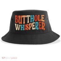Butthole Whisperer Retro Sarcastic Jokes Funny Sustainable Bucket Hat thumb 0