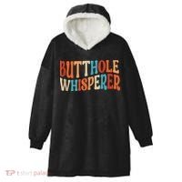 Butthole Whisperer Retro Sarcastic Jokes Funny Hooded Wearable Blanket thumb 0