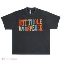 Butthole Whisperer Retro Sarcastic Jokes Funny Urban Oversized Heavyweight T-Shirt thumb 0