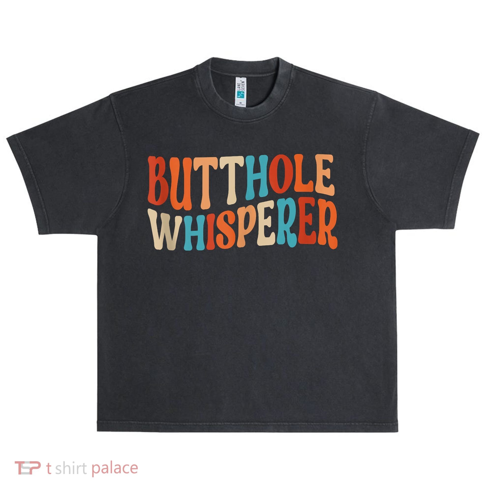 Butthole Whisperer Retro Sarcastic Jokes Funny Urban Oversized Heavyweight T-Shirt