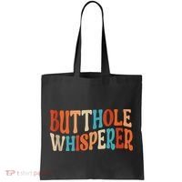 Butthole Whisperer Retro Sarcastic Jokes Funny Tote Bag thumb 0