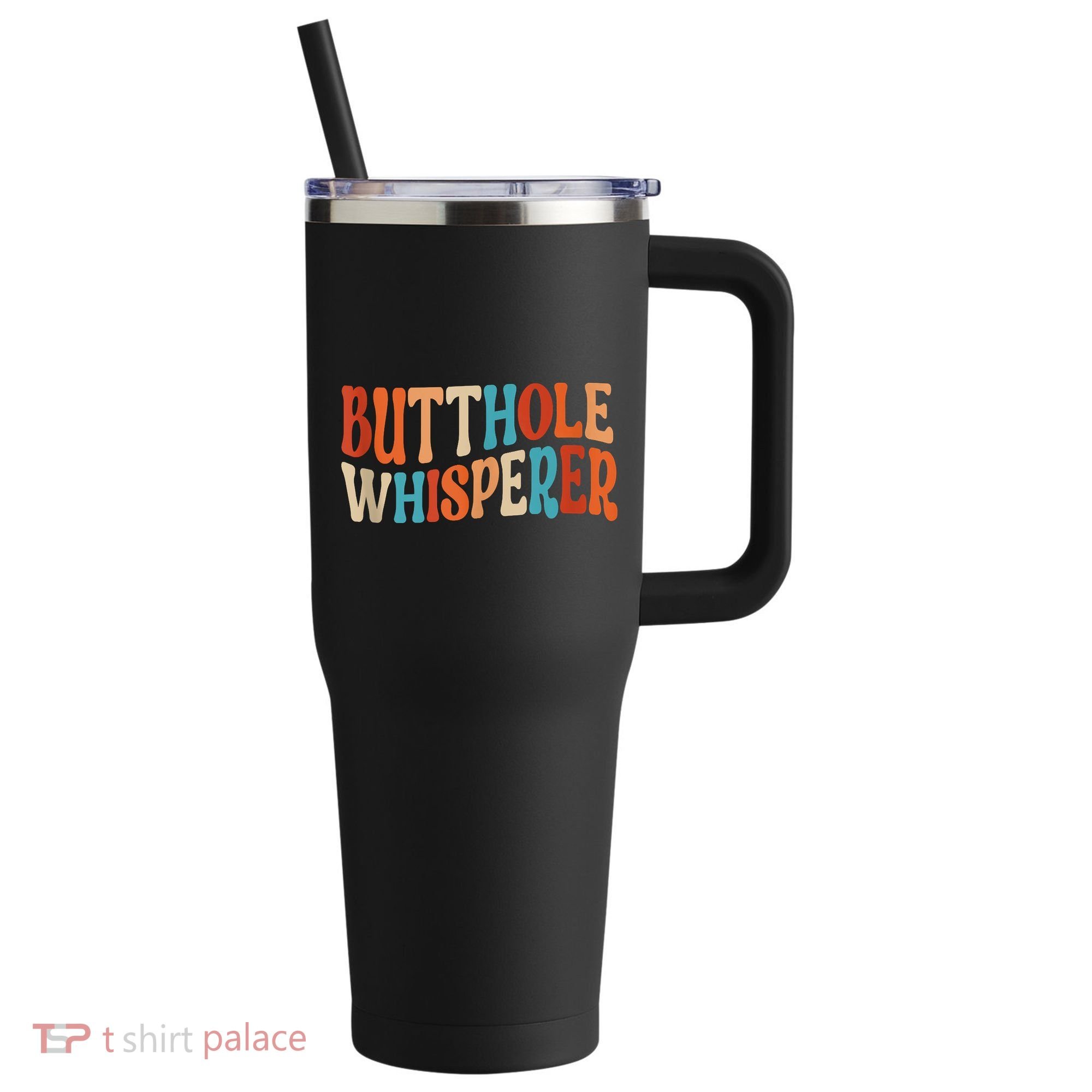 Butthole Whisperer Retro Sarcastic Jokes Funny 40oz Vacuum Insulated Stainless Steel Travel Tumbler