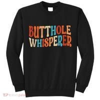 Butthole Whisperer Retro Sarcastic Jokes Funny Tall Sweatshirt thumb 0