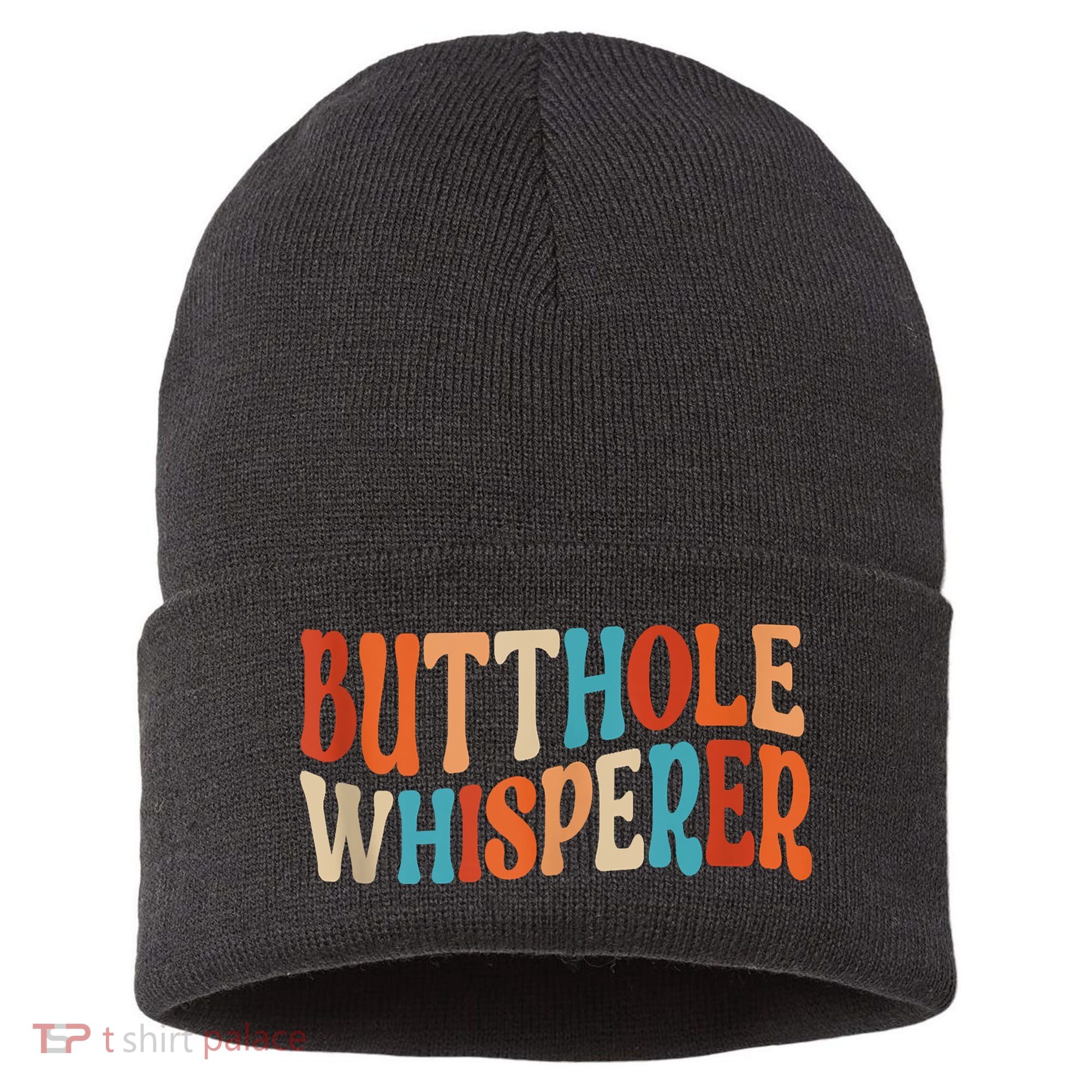 Butthole Whisperer Retro Sarcastic Jokes Funny Sustainable Knit Beanie