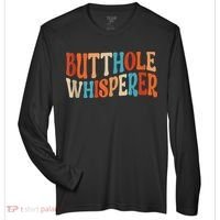 Butthole Whisperer Retro Sarcastic Jokes Funny Zone Performance Long-Sleeve T-Shirt thumb 0