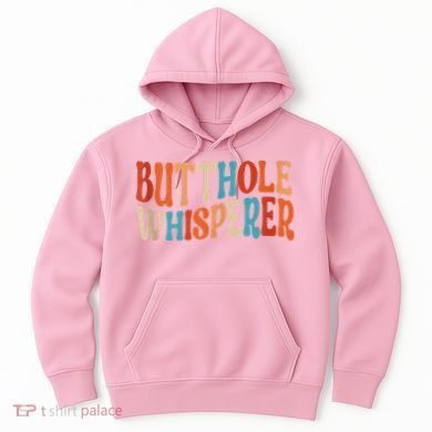 Butthole Whisperer Retro Sarcastic Jokes Funny Hoodie