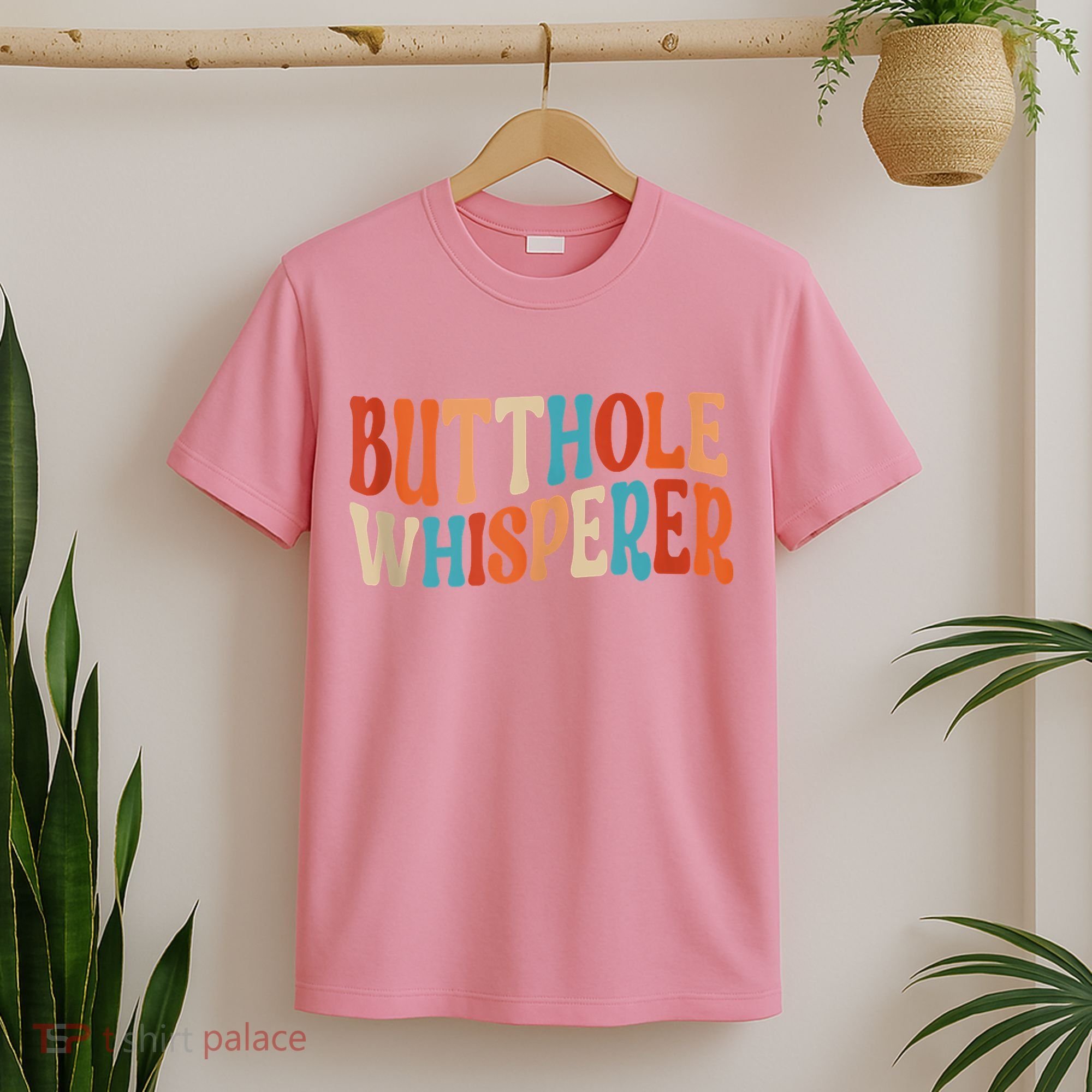 Butthole Whisperer Retro Sarcastic Jokes Funny T-Shirt