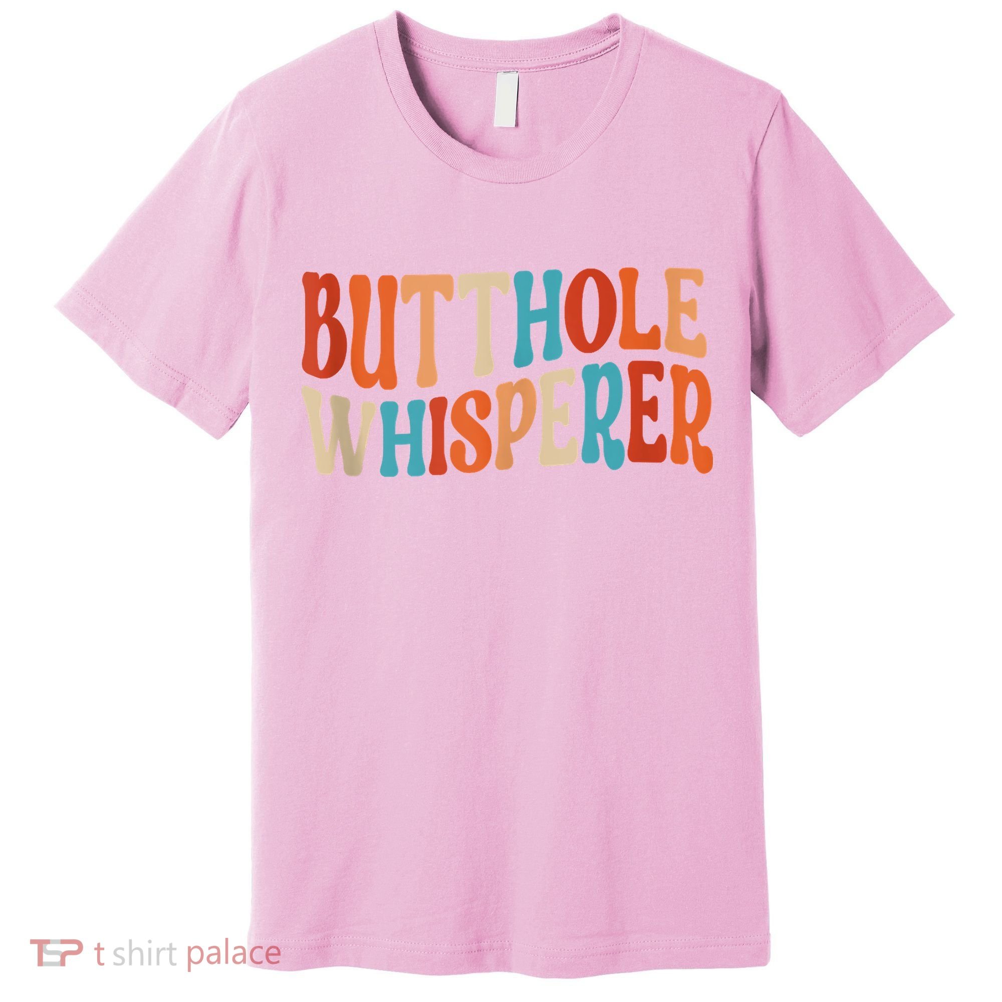 Butthole Whisperer Retro Sarcastic Jokes Funny Premium T-Shirt