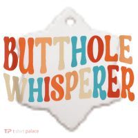 Butthole Whisperer Retro Sarcastic Jokes Funny Ceramic Ornament thumb 2