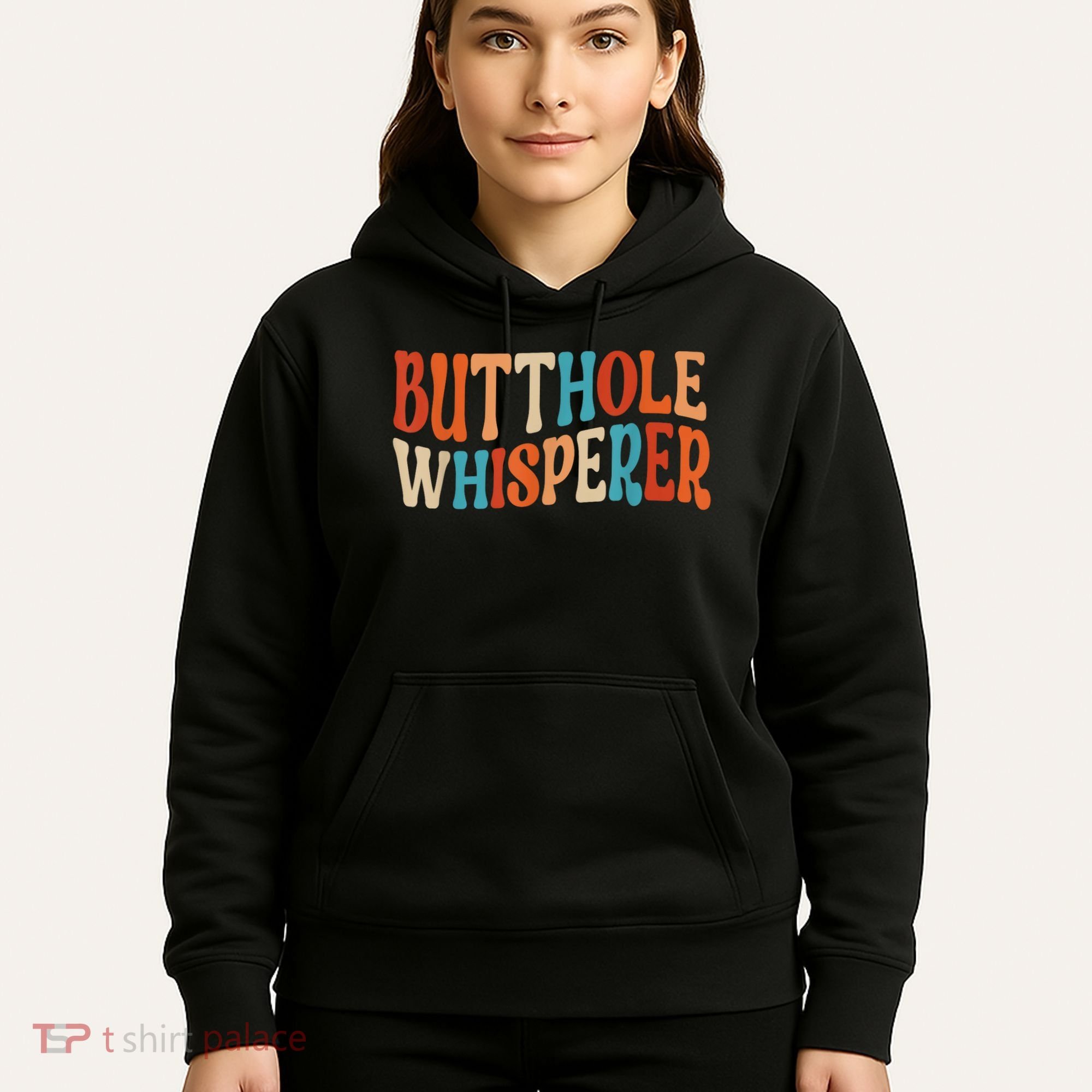 Butthole Whisperer Retro Sarcastic Jokes Funny Gift Hoodie