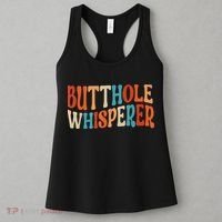 Butthole Whisperer Retro Sarcastic Jokes Funny Gift Women's Tank Top thumb 3