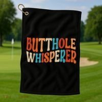 Butthole Whisperer Retro Sarcastic Jokes Funny Gift Golf Towel thumb 1