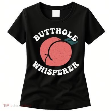 Butthole Whisperer Sarcastic Jokes Vintage Women's T-Shirt