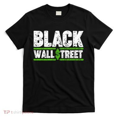 Black Wall Street T-Shirt