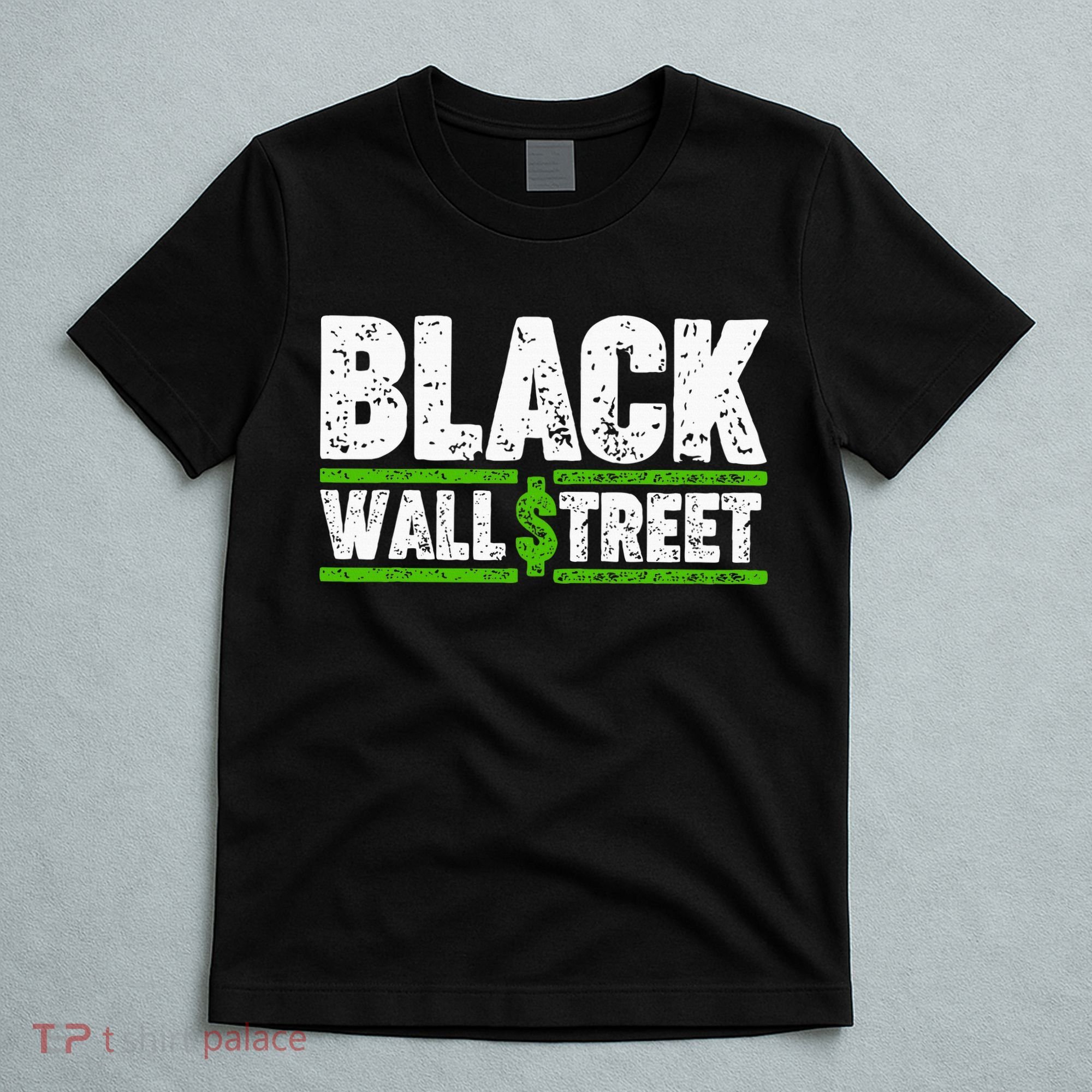 Black Wall Street T-Shirt