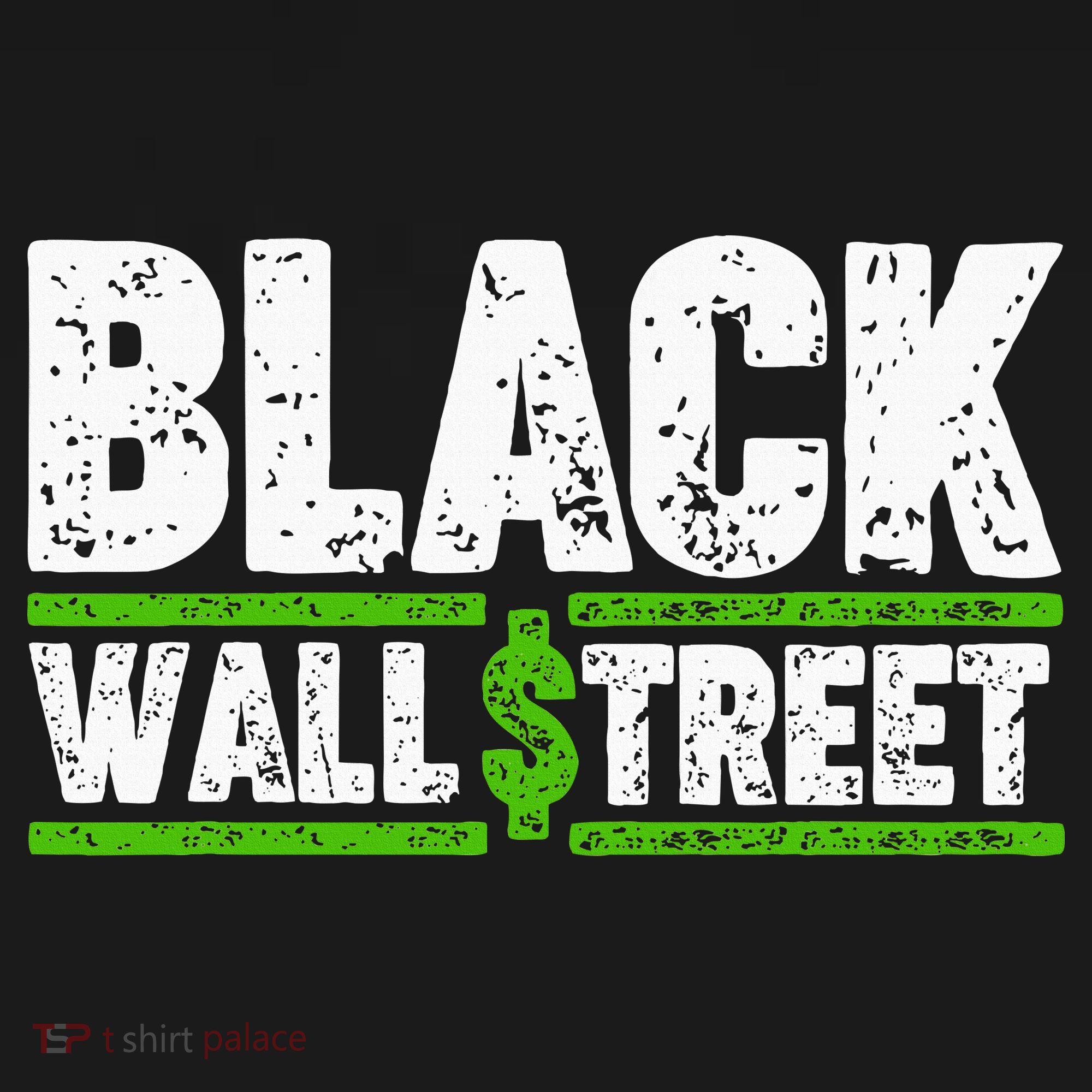 Black Wall Street T-Shirt