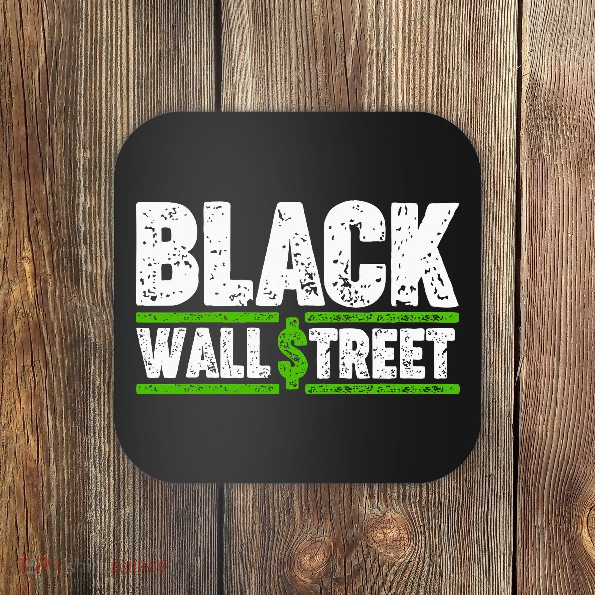 Black Wall Street Coaster