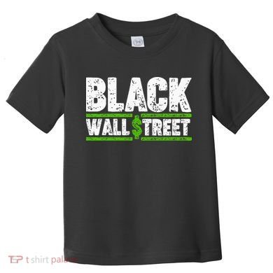 Black Wall Street Toddler T-Shirt