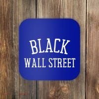 Black Wall Streegift Black Lives Matter History Month Great Gift Coaster thumb 0