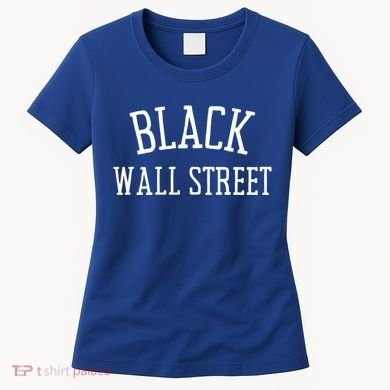 Black Wall Streegift Black Lives Matter History Month Great Gift Women's T-Shirt