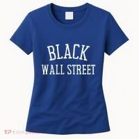Black Wall Streegift Black Lives Matter History Month Great Gift Women's T-Shirt thumb 0
