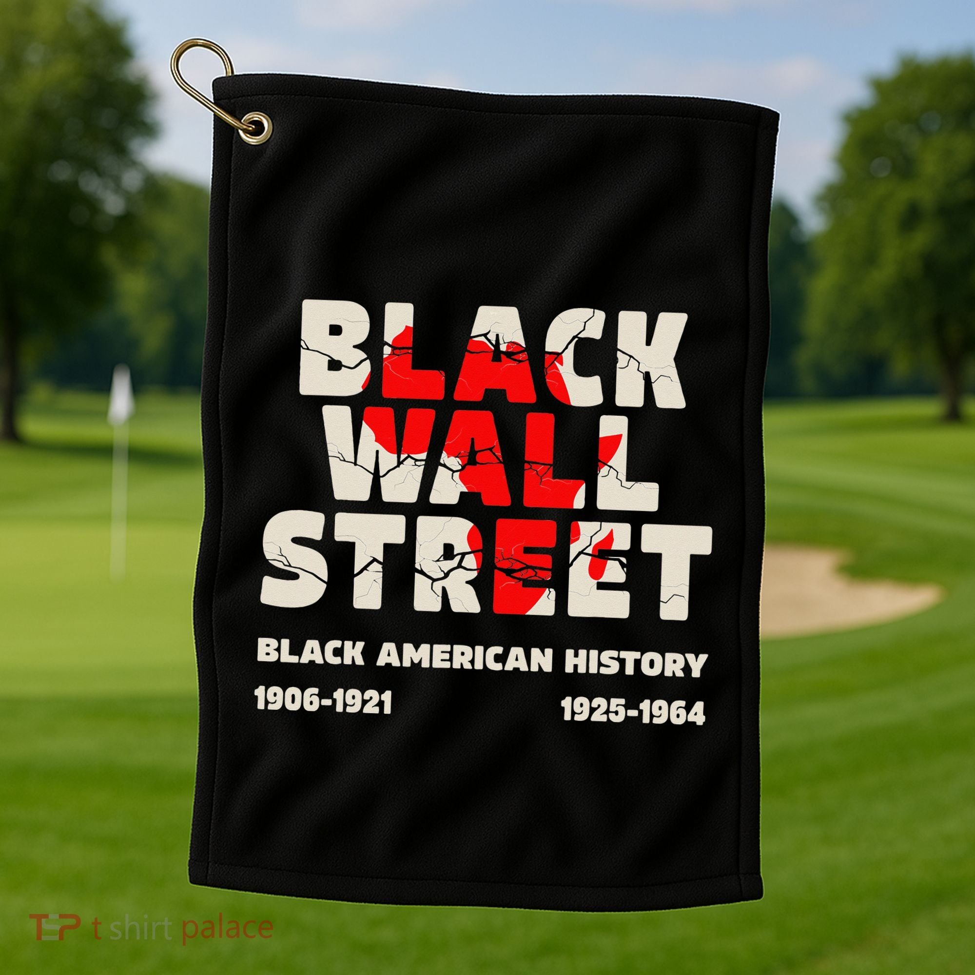 Black Wall Street Tulsa African Juneteenth Black Wall Street Golf Towel