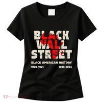 Black Wall Street Tulsa African Juneteenth Black Wall Street Women's T-Shirt thumb 0