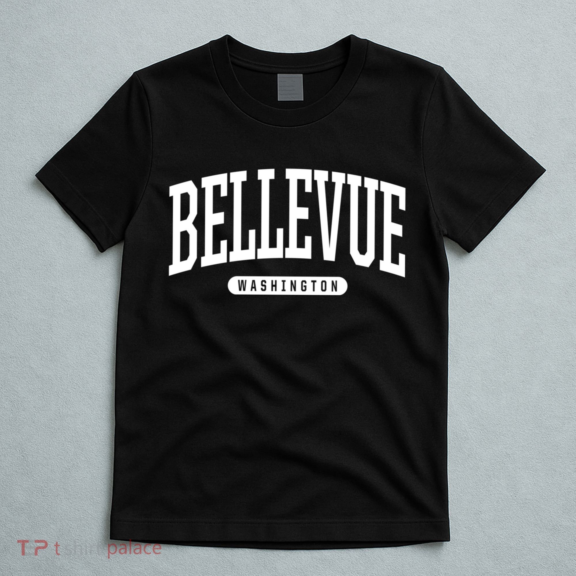 Bellevue Washington Souvenirs College Style Bellevue Washington Souvenir Gift T-Shirt
