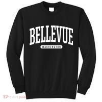 Bellevue Washington Souvenirs College Style Bellevue Washington Souvenir Gift Tall Sweatshirt thumb 0