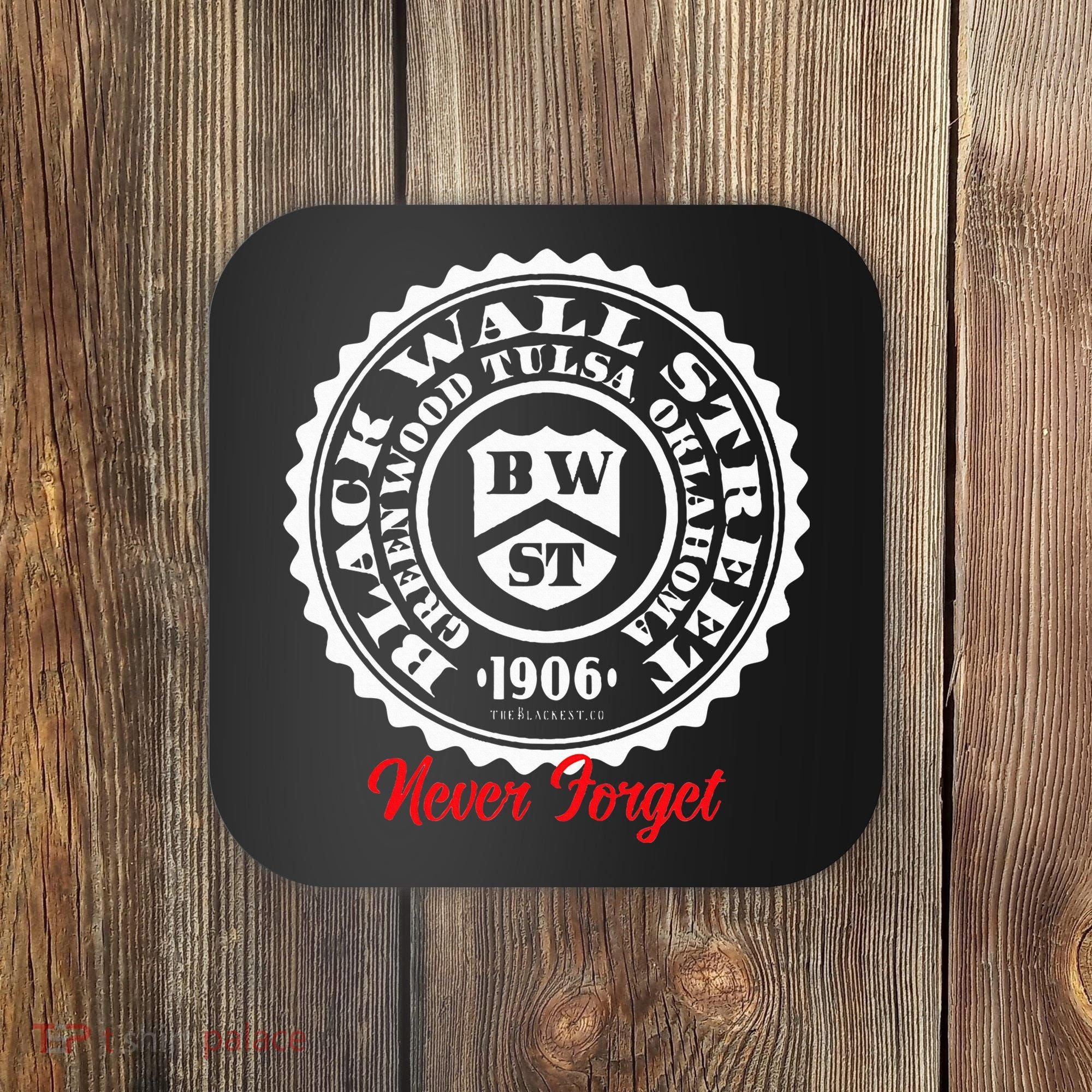 Black Wall Street Seal Greenwood Tulsa Oklahoma Never Forget Coaster