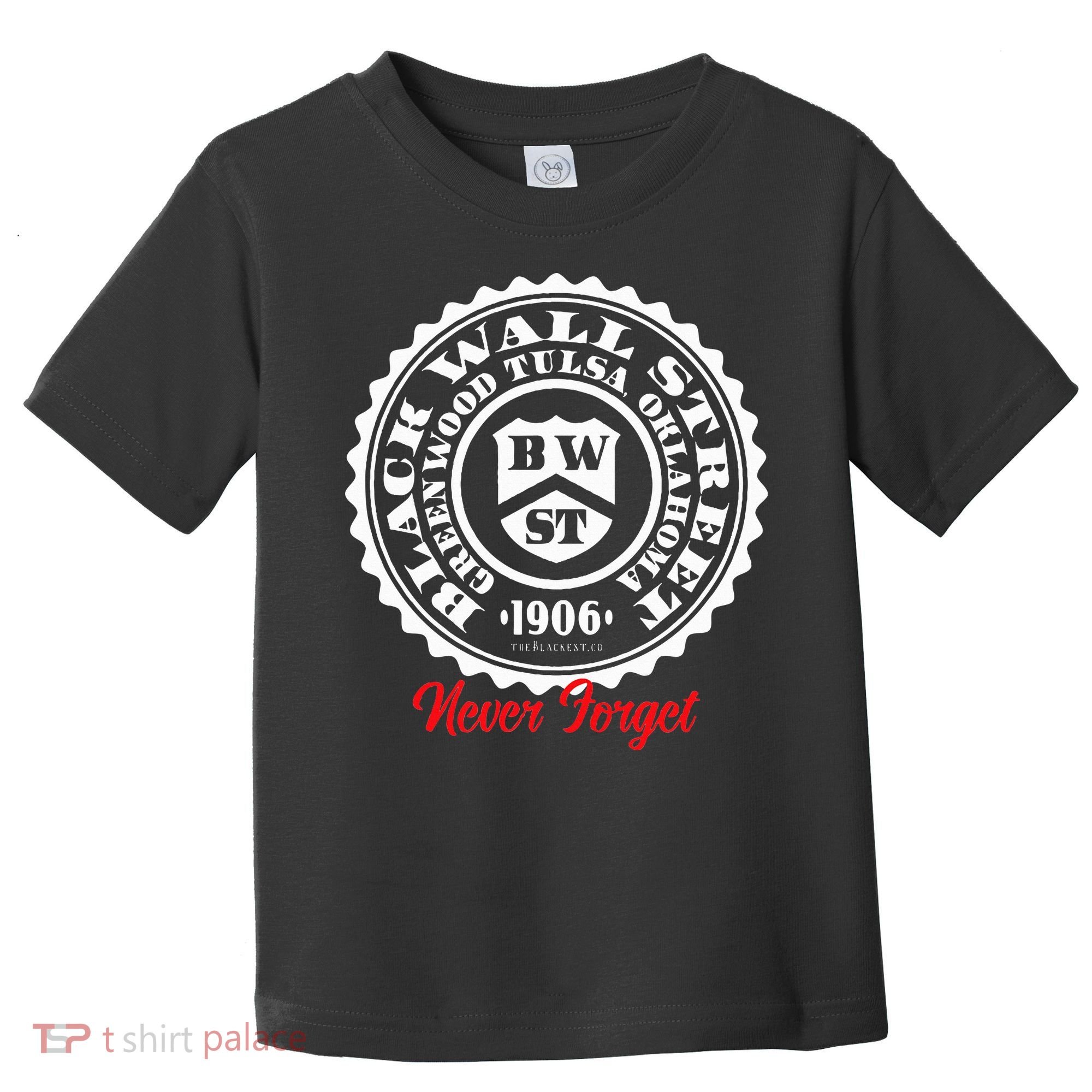 Black Wall Street Seal Greenwood Tulsa Oklahoma Never Forget Toddler T-Shirt