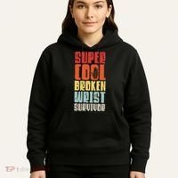 Broken Wrist Survivor Hand Injury Recovery Arm Surgery Gift Hoodie thumb 5